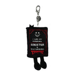 “I Like My Horrors Sinister & Disturbing” Book Bag Charm